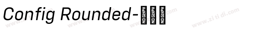 Config Rounded字体转换